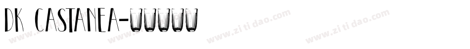 DK Castanea字体转换